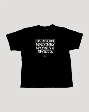 Everyone Watches Women’s Sports™ Tee