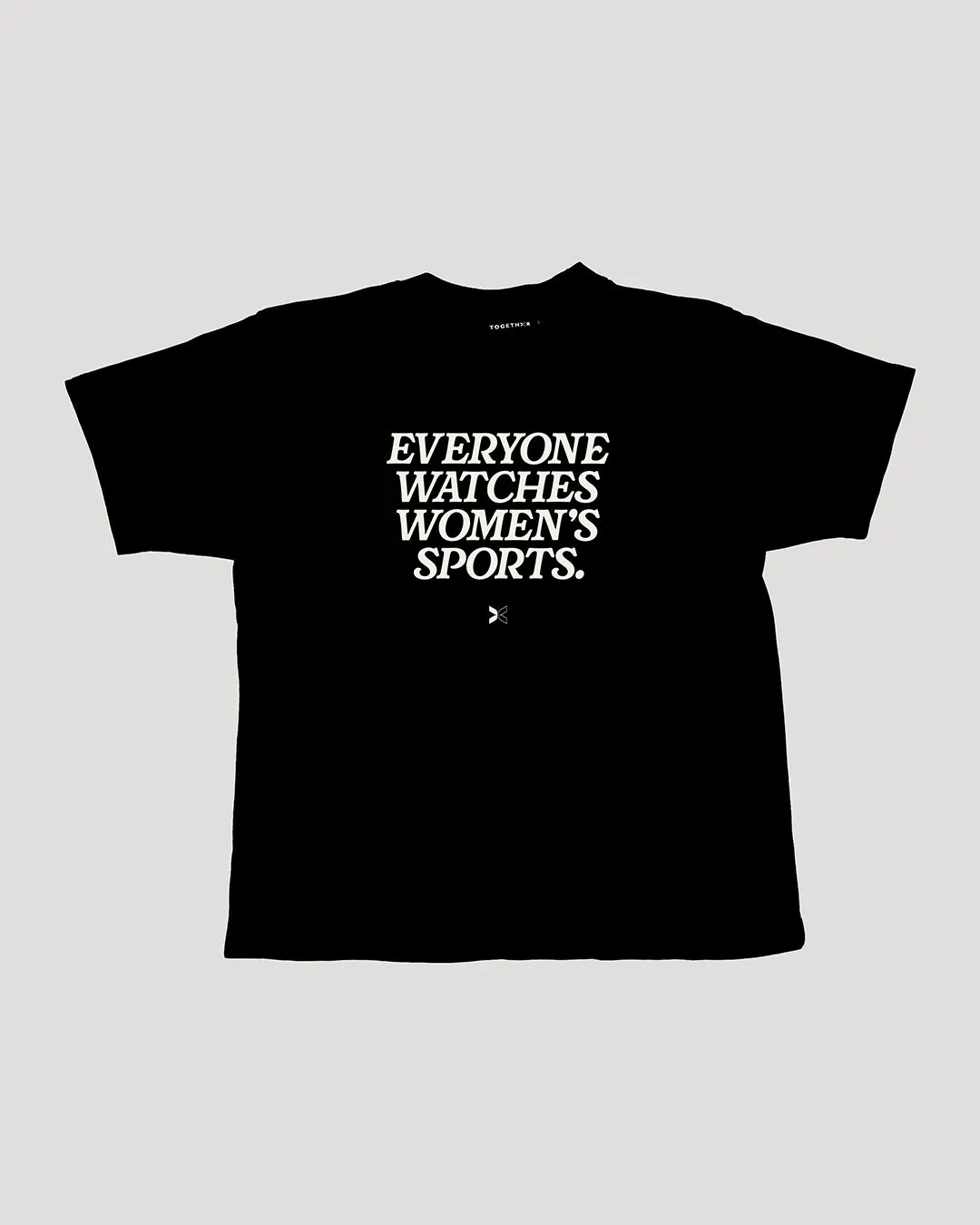 Everyone Watches Women’s Sports™ Tee